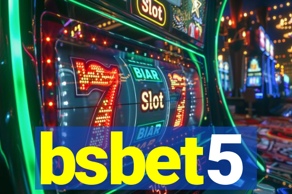 bsbet5