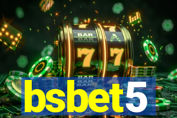 bsbet5