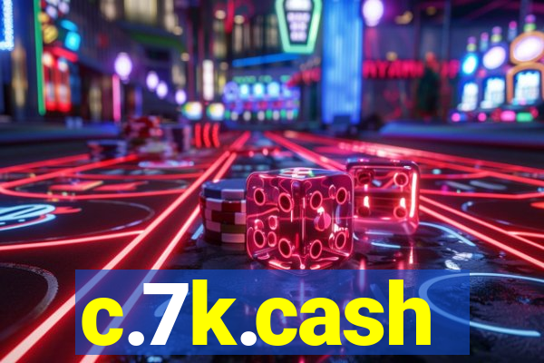 c.7k.cash