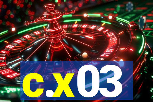 c.x03