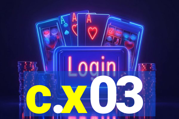 c.x03