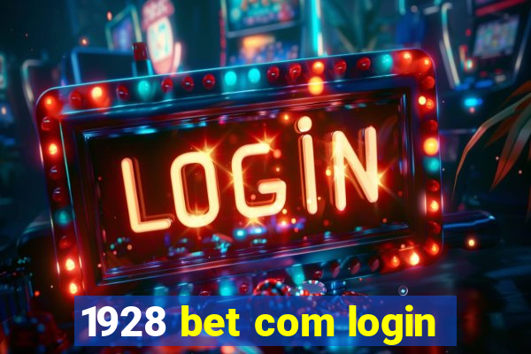 1928 bet com login