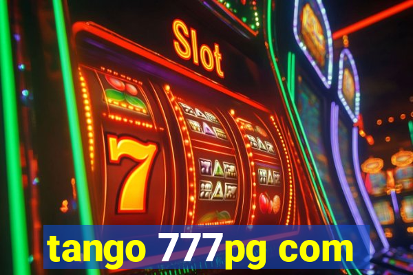 tango 777pg com