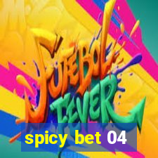 spicy bet 04