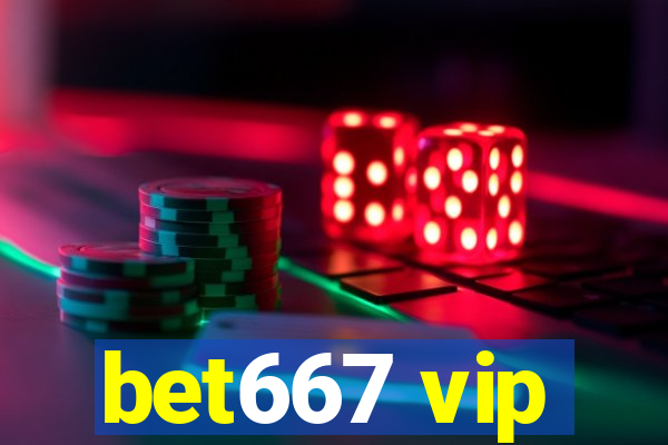 bet667 vip