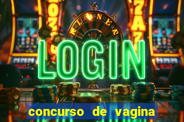 concurso de vagina mais bonita do brasil