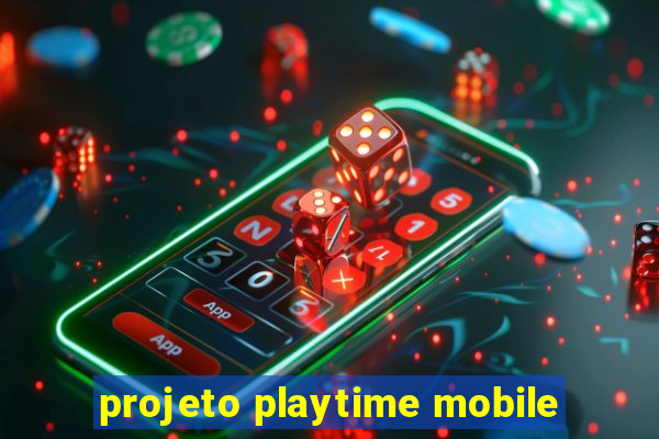 projeto playtime mobile