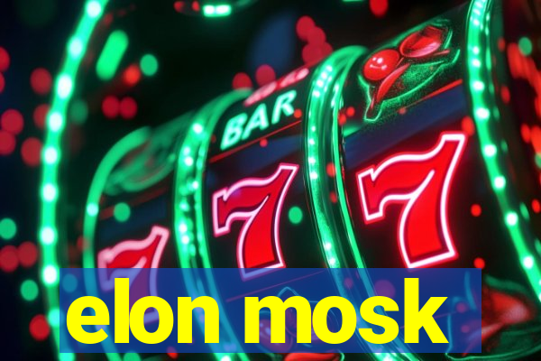 elon mosk