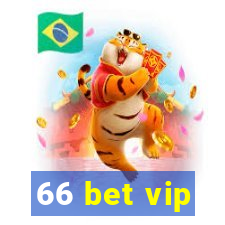 66 bet vip