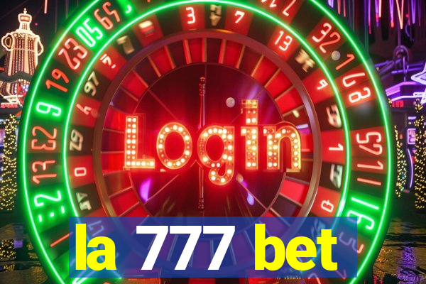 la 777 bet