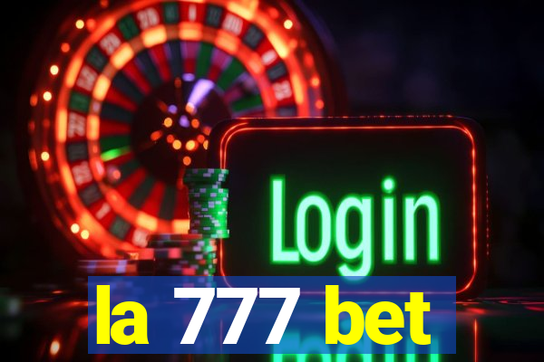 la 777 bet