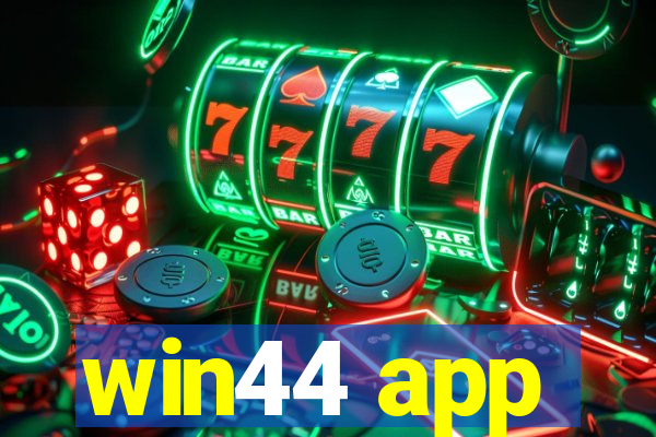 win44 app