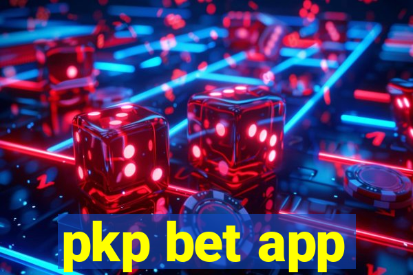 pkp bet app