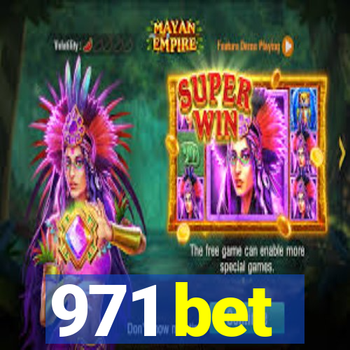 971 bet