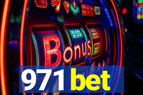 971 bet