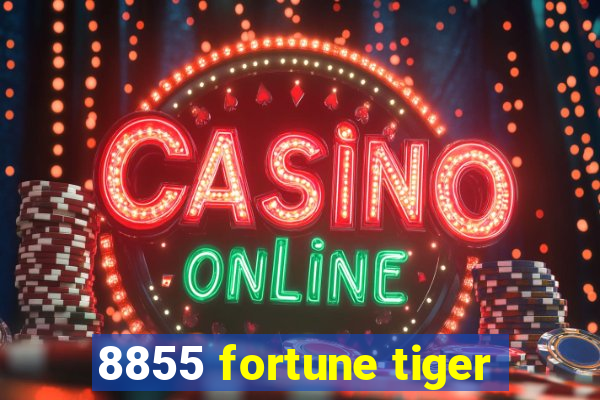 8855 fortune tiger