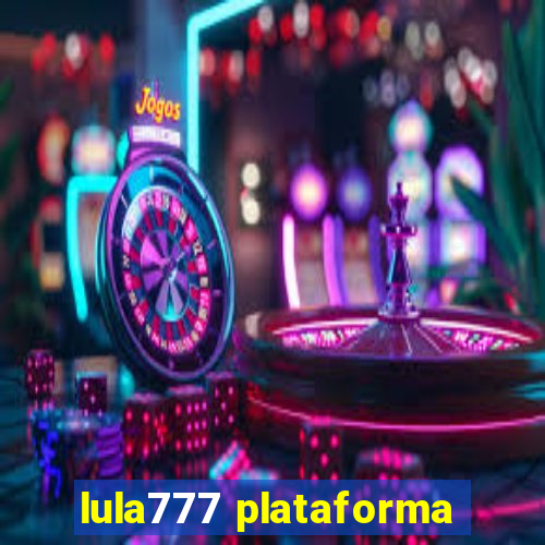 lula777 plataforma