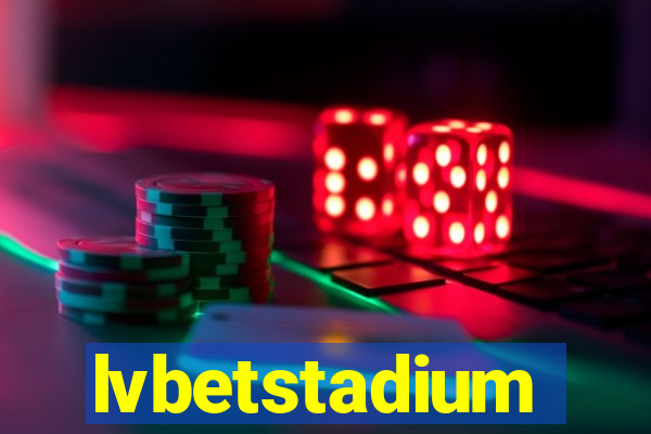 lvbetstadium