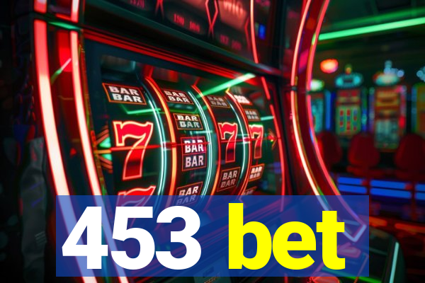 453 bet