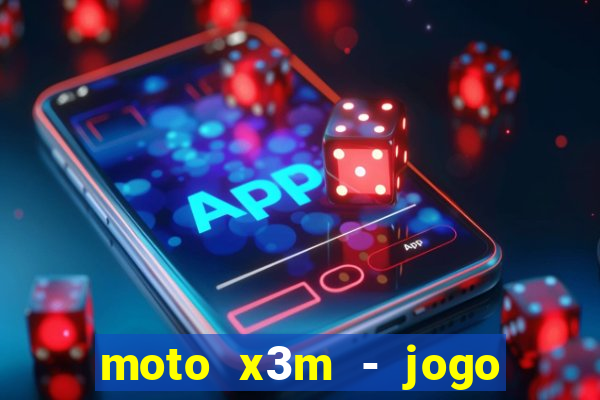 moto x3m - jogo de moto