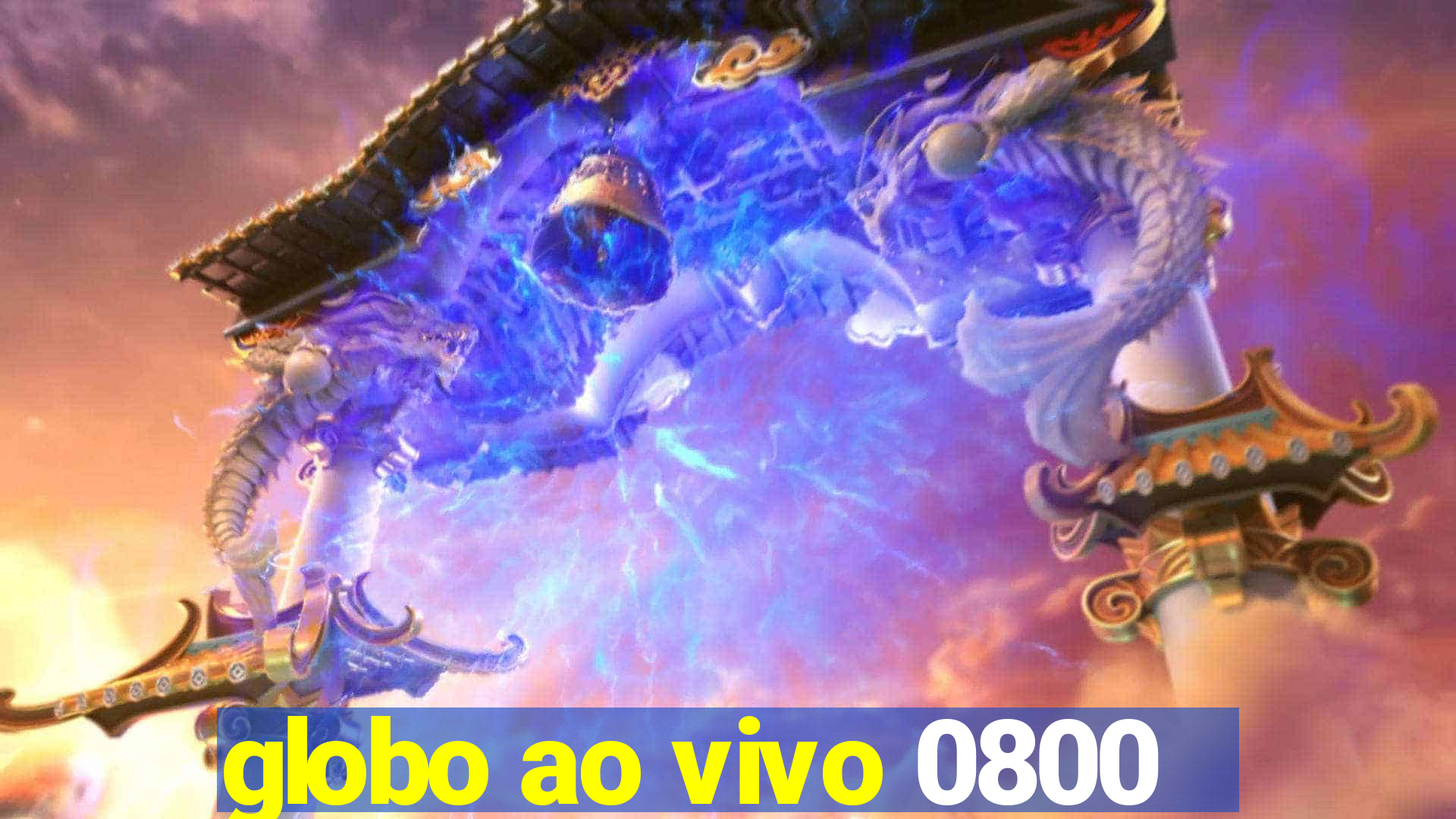 globo ao vivo 0800