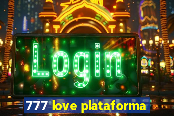 777 love plataforma