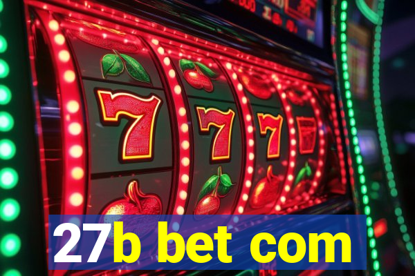 27b bet com