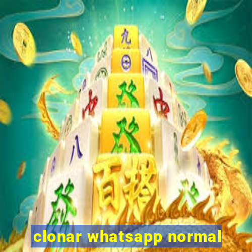 clonar whatsapp normal