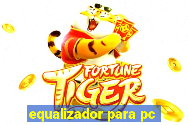 equalizador para pc