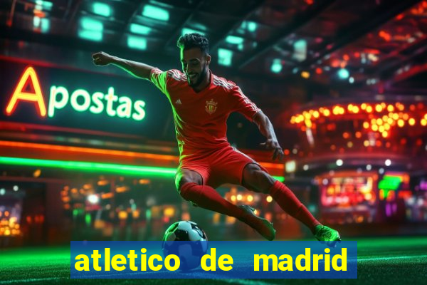 atletico de madrid x real madrid multicanais