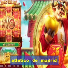 atletico de madrid x real madrid multicanais