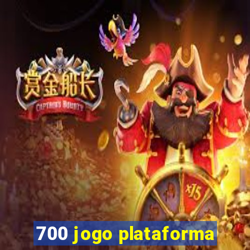 700 jogo plataforma