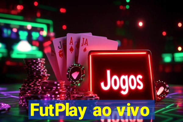 FutPlay ao vivo