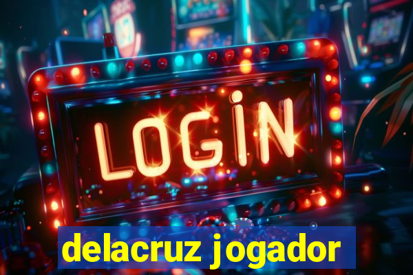 delacruz jogador