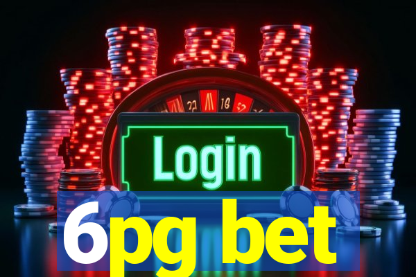 6pg bet