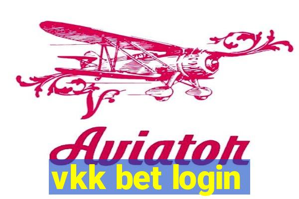 vkk bet login