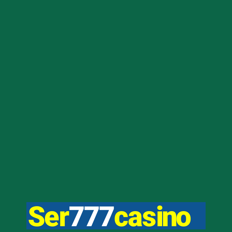 Ser777casino