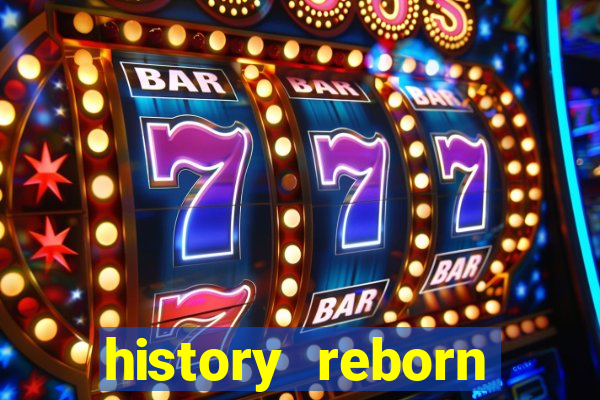 history reborn remover carta