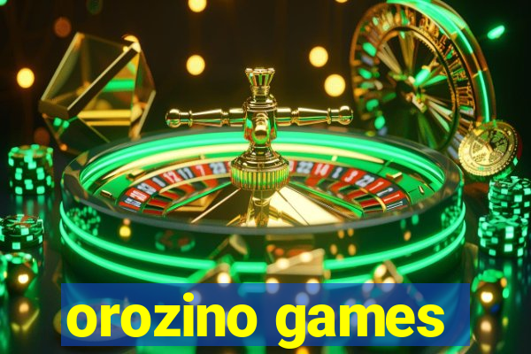 orozino games