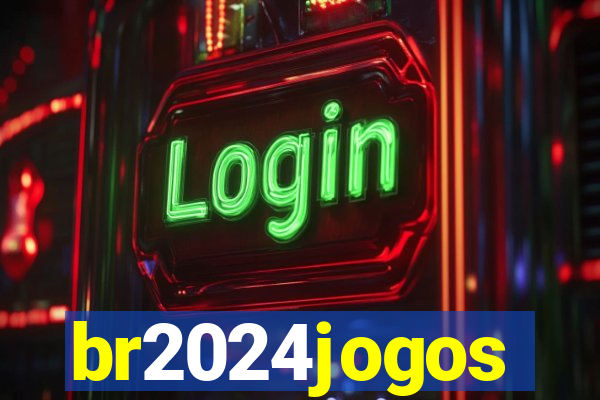 br2024jogos