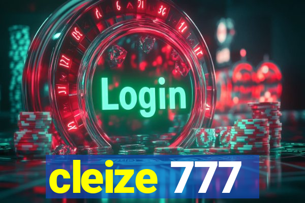 cleize 777