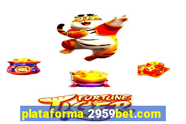 plataforma 2959bet.com