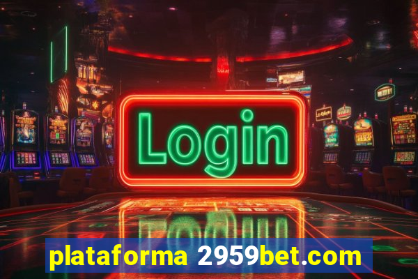 plataforma 2959bet.com