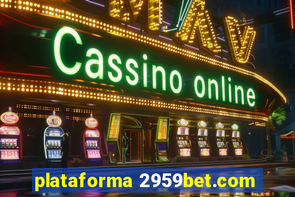 plataforma 2959bet.com