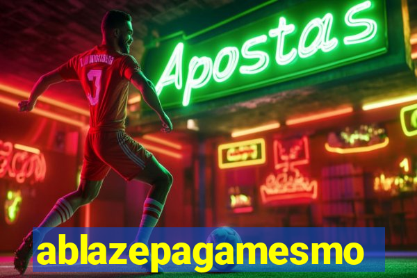 ablazepagamesmo