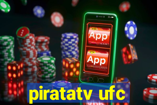 piratatv ufc