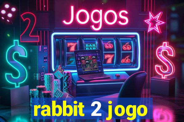 rabbit 2 jogo