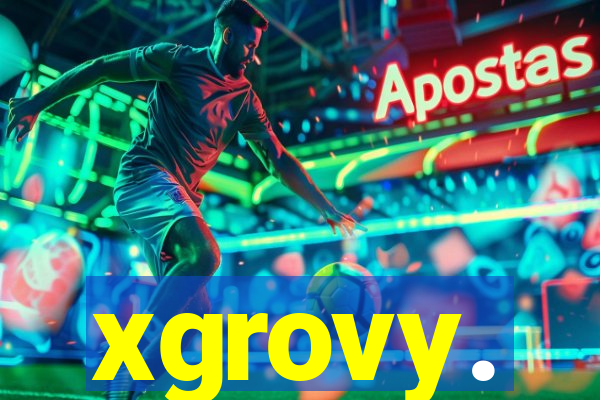 xgrovy.