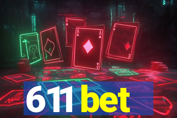 611 bet