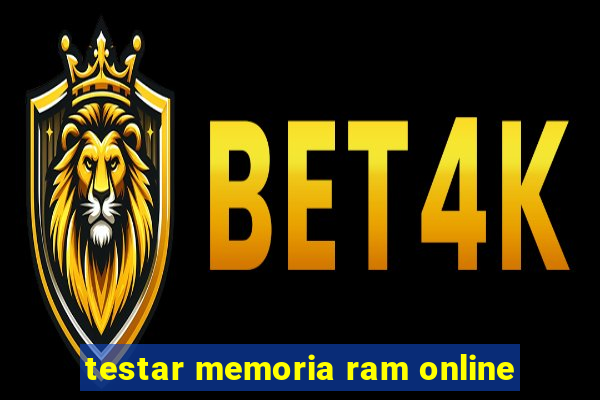 testar memoria ram online